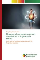 Fluxo de planejamento entre arquitetura e engenharia clínica