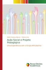 Ação Social e Projeto Pedagógico
