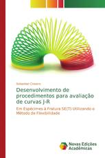 Desenvolvimento de procedimentos para avaliação de curvas J-R