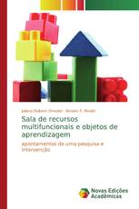 Sala de recursos multifuncionais e objetos de aprendizagem