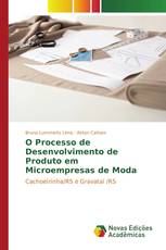 O Processo de Desenvolvimento de Produto em Microempresas de Moda