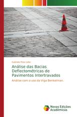 Análise das Bacias Deflectométricas de Pavimentos Intertravados