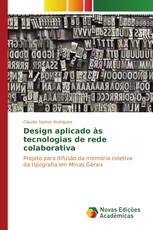 Design aplicado às tecnologias de rede colaborativa