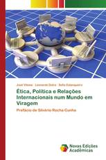 Ética, Política e Relações Internacionais num Mundo em Viragem