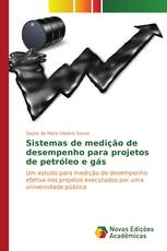 Sistemas de medição de desempenho para projetos de petróleo e gás