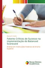 Fatores Críticos de Sucesso na implementação do Balanced Scorecard