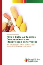 RMN e Cálculos Teóricos Computacionais na identificação de fármacos