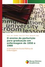 O ensino da parturição para graduação em enfermagem de 1950 a 1980