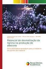 Potencial de desmetilação da lignina na produção de adesivos