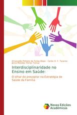 Interdisciplinaridade no Ensino em Saúde: