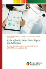 Aplicação do Lean Seis Sigma em Serviços