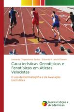 Características Genotípicas e Fenotípicas em Atletas Velocistas