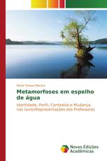 Metamorfoses em espelho de água