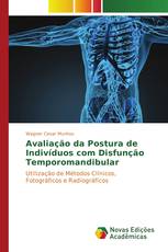 Avaliação da Postura de Indivíduos com Disfunção Temporomandibular