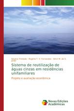 Sistema de reutilização de águas cinzas em residências unifamiliares