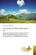 Les Cycles de Dieu dans notre vie