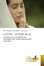 La Prière - un mode de vie