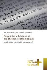 Prophétisme biblique et prophétisme contemporain