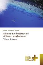 Ethique et démocratie en Afrique subsaharienne