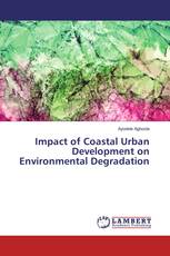 Impact of Coastal Urban Development on Environmental Degradation