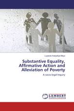 Substantive Equality, Affirmative Action and Alleviation of Poverty