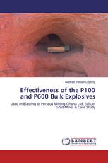 Effectiveness of the P100 and P600 Bulk Explosives