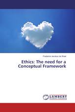 Ethics: The need for a Conceptual Framework