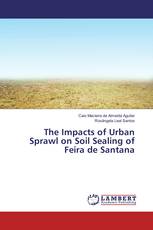 The Impacts of Urban Sprawl on Soil Sealing of Feira de Santana