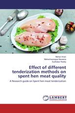 Effect of different tenderization methods on spent hen meat quality
