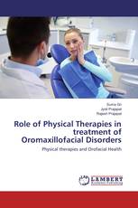 Role of Physical Therapies in treatment of Oromaxillofacial Disorders