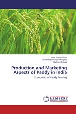 Production and Marketing Aspects of Paddy in India