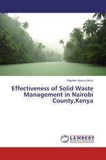Effectiveness of Solid Waste Management in Nairobi County,Kenya