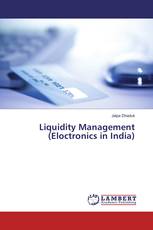 Liquidity Management (Eloctronics in India)