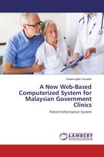 A New Web-Based Computerized System for Malaysian Government Clinics