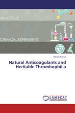 Natural Anticoagulants and Heritable Thrombophilia