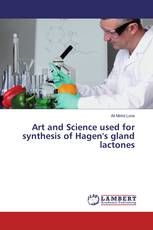 Art and Science used for synthesis of Hagen's gland lactones