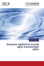 Gevşeme eğitiminin kronik ağrılı hastalardaki etkisi