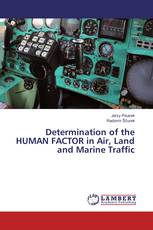 Determination of the HUMAN FACTOR in Air, Land and Marine Traffic