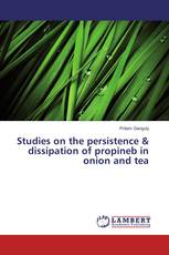 Studies on the persistence & dissipation of propineb in onion and tea