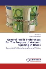 General Public Preferences For The Purpose of Account Opening in Banks