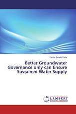 Better Groundwater Governance only can Ensure Sustained Water Supply
