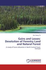 Gains and Losses: Devolution of Forestry Land and Natural Forest