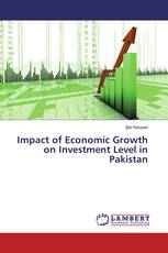 Impact of Economic Growth on Investment Level in Pakistan