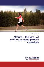 Nature – the vicar of corporate management essentials