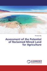 Assessment of the Potential of Reclaimed Mined Land for Agriculture