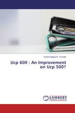 Ucp 600 : An Improvement on Ucp 500?