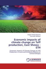 Economic impacts of climate change on Teff production, East Shewa - ETH