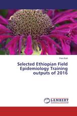 Selected Ethiopian Field Epidemiology Training outputs of 2016