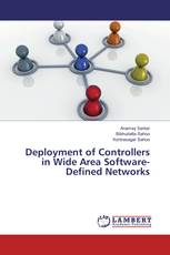 Deployment of Controllers in Wide Area Software-Defined Networks