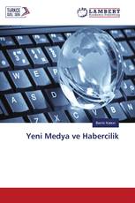 Yeni Medya ve Habercilik